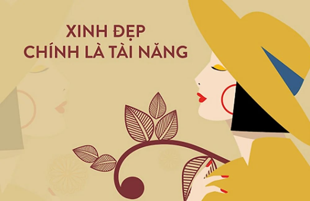 SẮC ĐẸP CHÍNH LÀ 1 LOẠI TÀI NĂNG